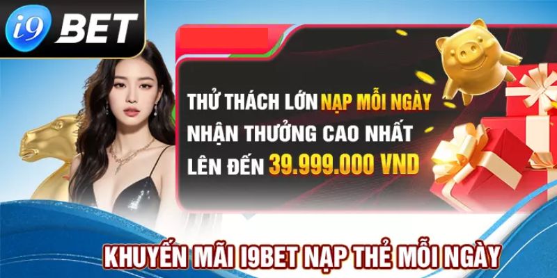 Gửi tiền vào sảnh thể thao I9bet để nhận thưởng bonus